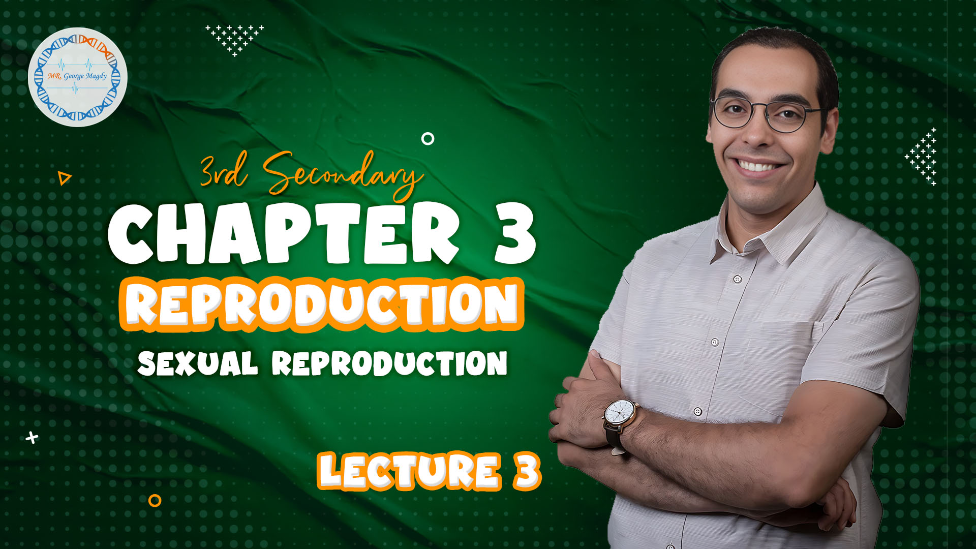 Lecture 3 | Sexual Reproduction